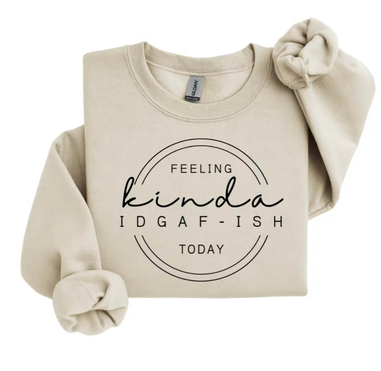 Feeling Kinda IDGAFish Sweatshirt